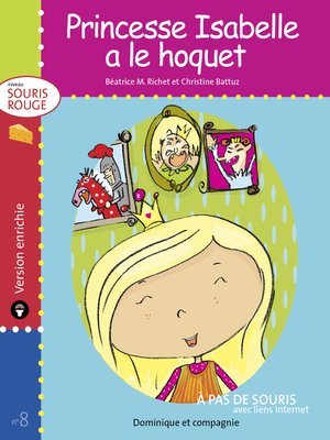 cover image of Princesse Isabelle a le hoquet--version enrichie